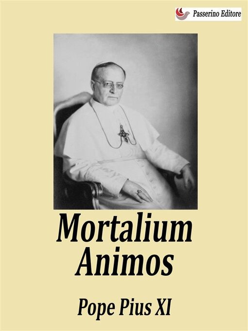 Title details for Mortalium animos by Pope Pius XI - Wait list